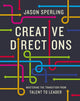 Book cover of: Creative Directions. By: Jason Sperling