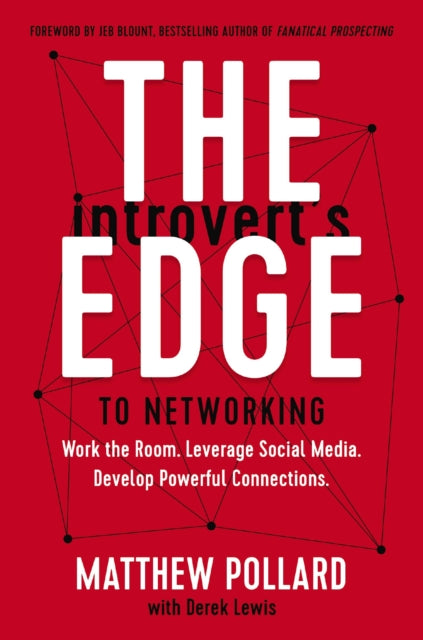 The Introvert’s Edge to Networking