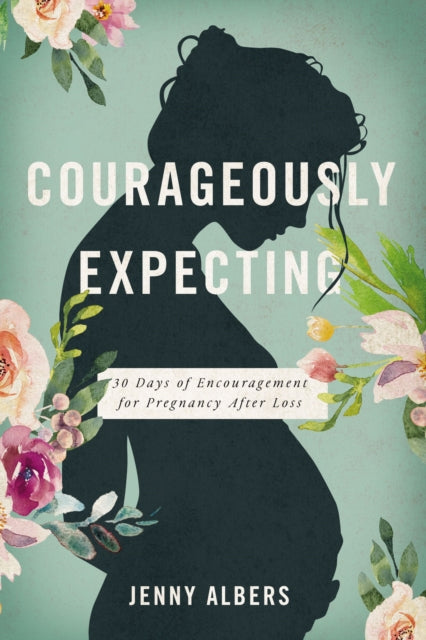 Book cover of: Courageously  Expecting. By: Jenny Albers