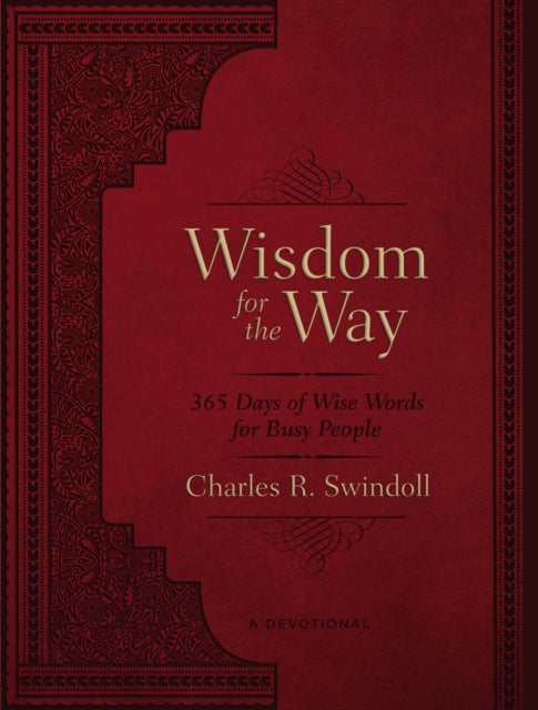 Book cover of: Wisdom for the Way, Large Text Leathersoft. By: Charles R. Swindoll
