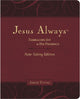 Book cover of: Jesus Always Note-Taking Edition, Leathersoft, Burgundy, with Full Scriptures. By: Sarah Young