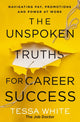 Book cover of: Unspoken Truths for Career Success. By: Zondervan Publishing Company