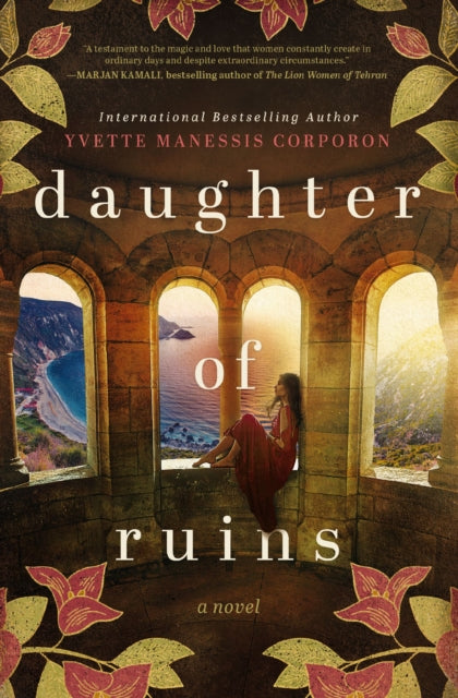 Book cover of: Daughter of Ruins. By: Yvette Manessis Corporon