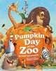 Book cover of: Pumpkin Day at the Zoo. By: Susan Meissner