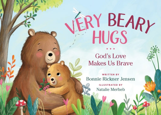Book cover of: Very Beary Hugs. By: Bonnie Rickner Jensen