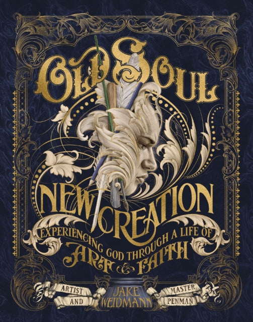 Book cover of: Old Soul, New Creation. By: Jake Weidmann