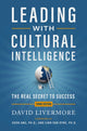 Book cover of: Leading with Cultural Intelligence 3rd Edition. By: David Livermore