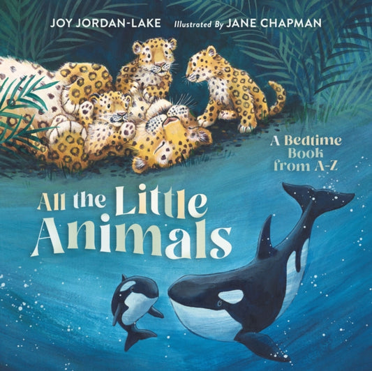 Book cover of: All the Little Animals. By: Joy Jordan-Lake