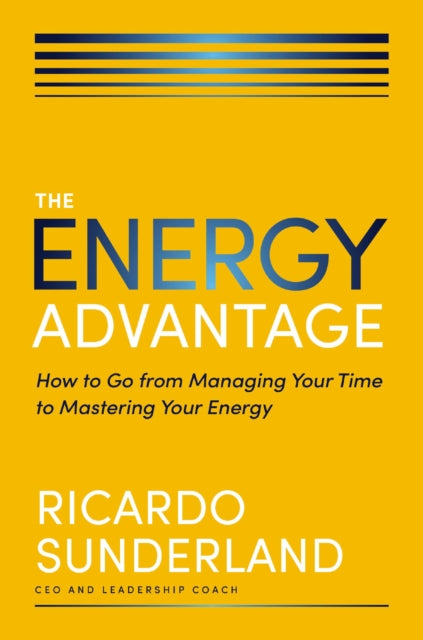 Book cover of: Energy Advantage. By: Ricardo Sunderland