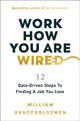 Book cover of: Work How You Are Wired