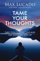 Book cover of: Tame Your Thoughts