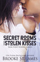 Book cover of: Secret Rooms and Stolen Kisses. By: Brooke St. James