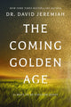 Book cover of: Coming Golden Age. By: David Jeremiah