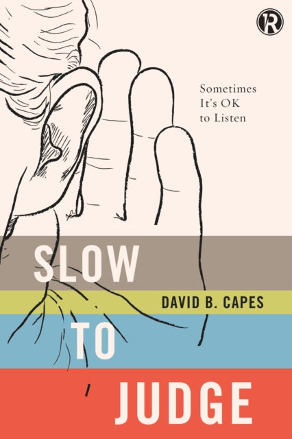 Book cover of: Slow to Judge. By: David Capes