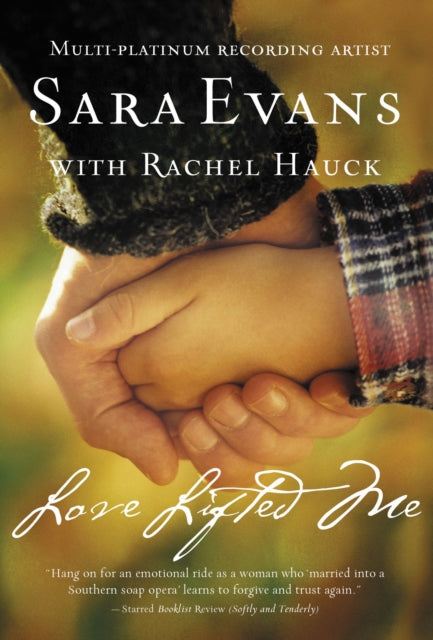 Book cover of: Love Lifted Me. By: Sara Evans