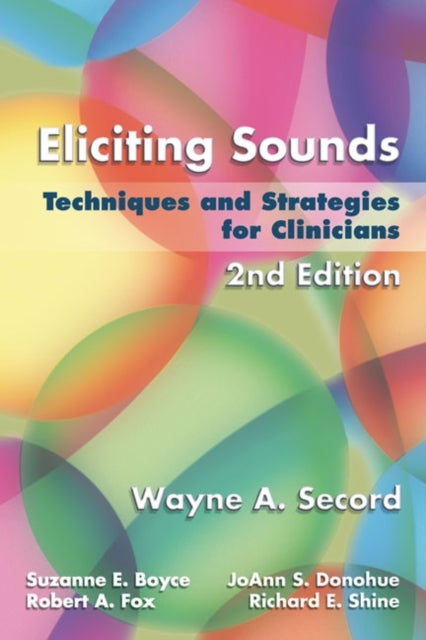 Book cover of: Eliciting Sounds. By: Wayne A. Secord