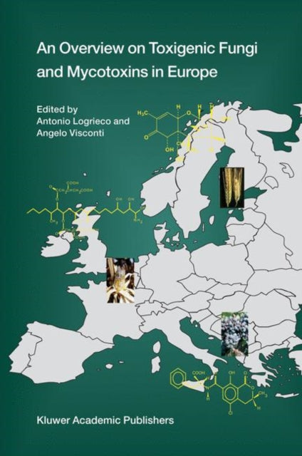 Book cover of: Overview on Toxigenic Fungi and Mycotoxins in Europe