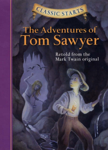 Book cover of: Classic Starts®: The Adventures of Tom Sawyer