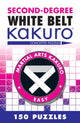 Book cover of: Second-Degree White Belt Kakuro
