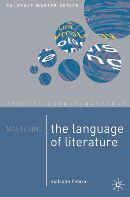 Book cover of: Mastering the Language of Literature