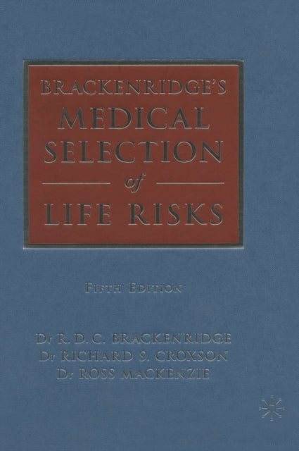 Book cover of: Brackenridge's Medical Selection of Life Risks
