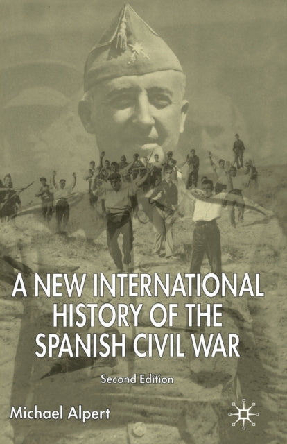 A New International History of the Spanish Civil War