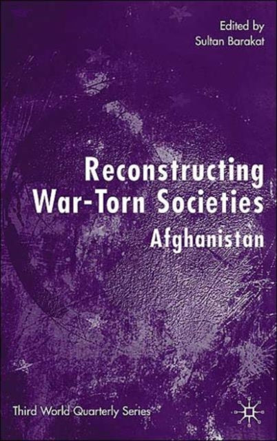 Book cover of: Reconstructing War-Torn Societies. By: Sultan Barakat