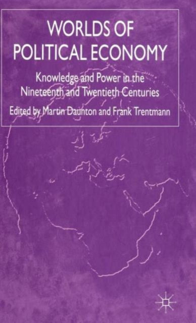Worlds of Political Economy
