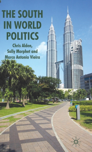 Book cover of: South in World Politics. By: Chris Alden