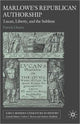 Book cover of: Marlowe's Republican Authorship. By: Patrick Gerard Cheney, Patrick Cheney