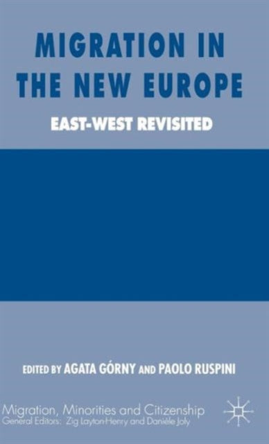 Book cover of: Migration in the New Europe