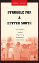 Book cover of: Struggle for a Better South. By: Gregg L. Michel