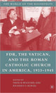 Book cover of: Franklin D. Roosevelt, The Vatican, and the Roman Catholic Church in America, 1933-1945