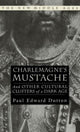 Book cover of: Charlemagne's Mustache