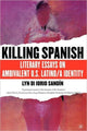 Book cover of: Killing Spanish