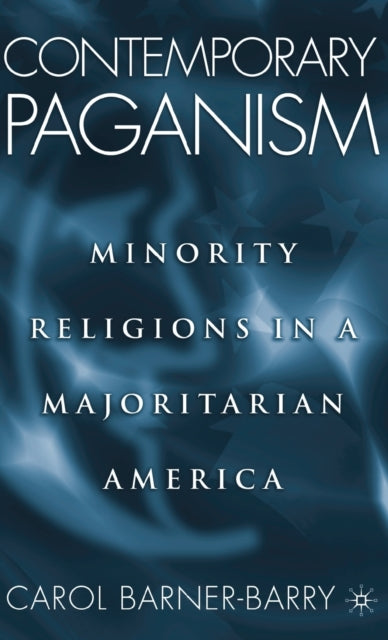 Book cover of: Contemporary Paganism. By: Carol Barner-Barry