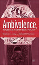 Book cover of: Ambivalence, Politics and Public Policy