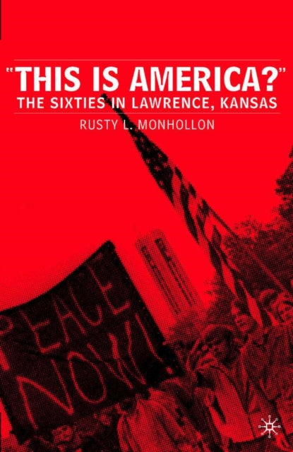 Book cover of: This is America?. By: Rusty L. Monhollon