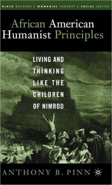 Book cover of: Reviving the Children of Nimrod. By: Anthony B. Pinn