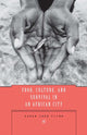Book cover of: Food, Culture, and Survival in an African City. By: Karen Coen Flynn