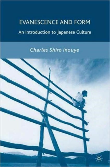 Book cover of: Evanescence and Form. By: Charles Shirō Inouye, Charles Inouye