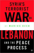 Syria’s Terrorist War on Lebanon and the Peace Process