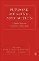 Book cover of: Purpose, Meaning, and Action