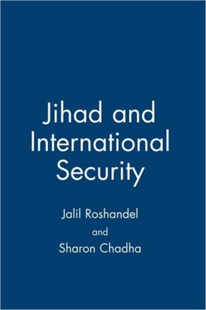 Book cover of: Jihad and International Security. By: Jalīl Rawshandil, Jalil Roshandel