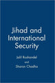 Book cover of: Jihad and International Security. By: Jalīl Rawshandil, Jalil Roshandel