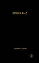 Book cover of: Ethics A-Z. By: Jonathan Jacobs, Jonathan A. Jacobs