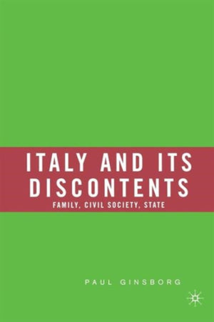 Italy and Its Discontents