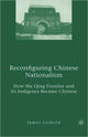 Book cover of: Reconfiguring Chinese Nationalism. By: James Leibold