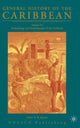 Book cover of: General History of the Caribbean UNESCO Volume 6. By: B.W Higman