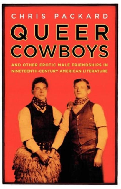 Book cover of: Queer Cowboys. By: Chris Packard